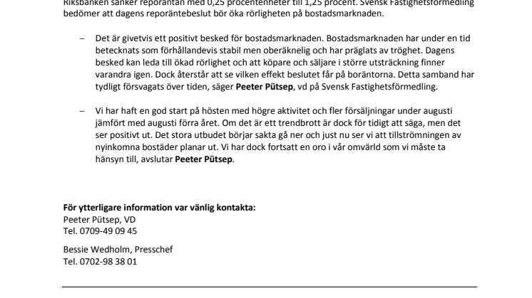 Kommentar till Riksbankens räntebeslut: Bör öka rörligheten på bostadsmarknaden 