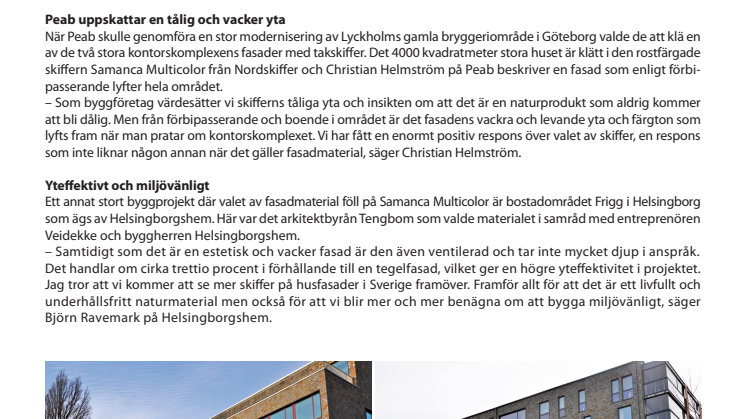 Skiffer på fasad - växande trend i Sverige