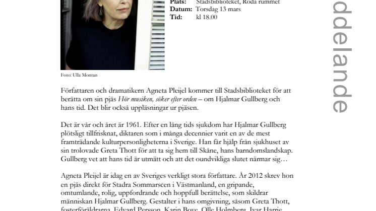 Stadsbiblioteket i Malmö: Agneta Pleijel om Hjalmar Gullberg som dramatisk huvudperson