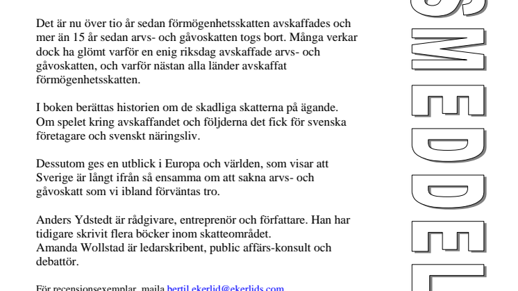 Ny bok: Sörjda av ingen - saknade av få. Så blev Sverige ett bättre land utan skadliga skatter