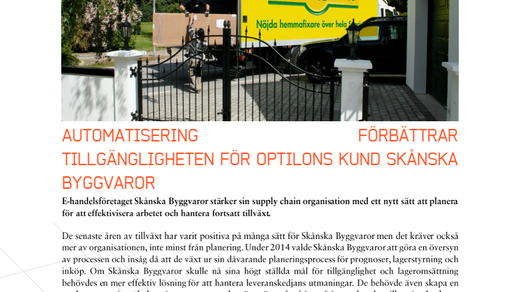 Automatisering förbättrar tillgängligheten för Optilons kund Skånska Byggvaror