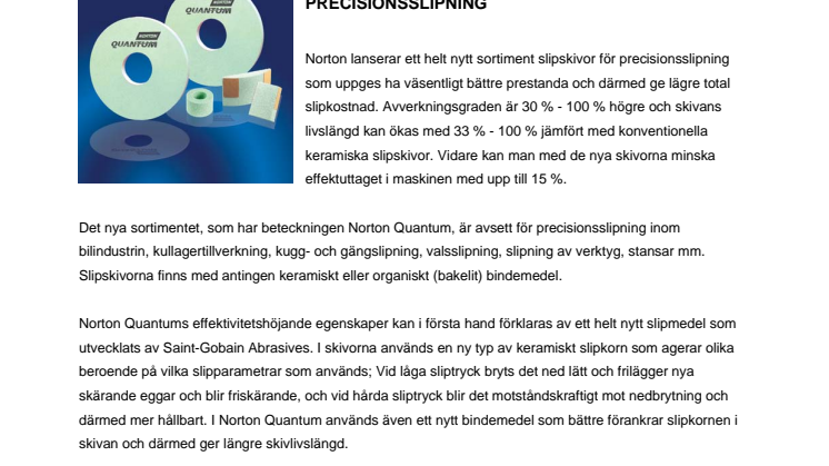 Nya slipskivor ger kostnadssänkningar inom precisionsslipning