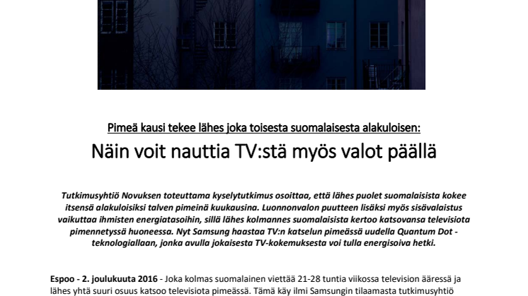  Pimeä kausi tekee lähes joka toisesta suomalaisesta alakuloisen: Näin voit nauttia TV:stä myös valot päällä