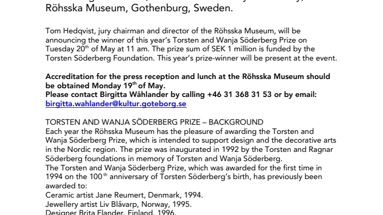 Inbjudan Tillkännagivande av Torsten och Wanja Söderbergs pris 2014, den 20 maj kl 11, på Röhsska museet
