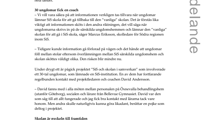 Ny modell ska säkra övergången mellan SiS och den ”vanliga” skolan