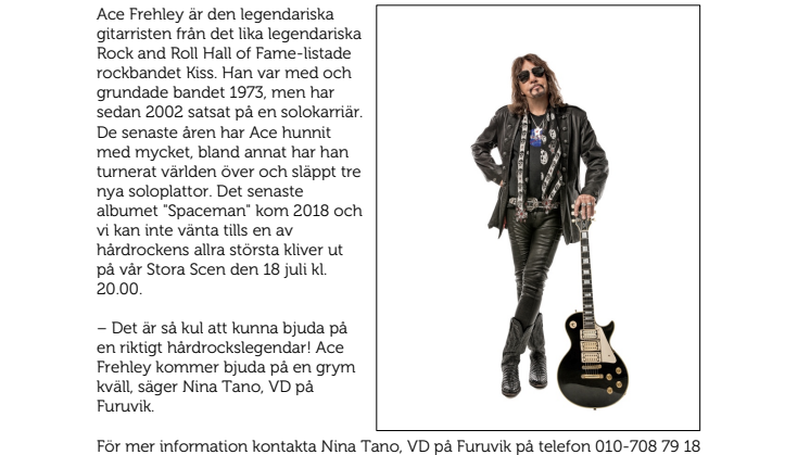 Ace Frehley intar Furuvik i sommar