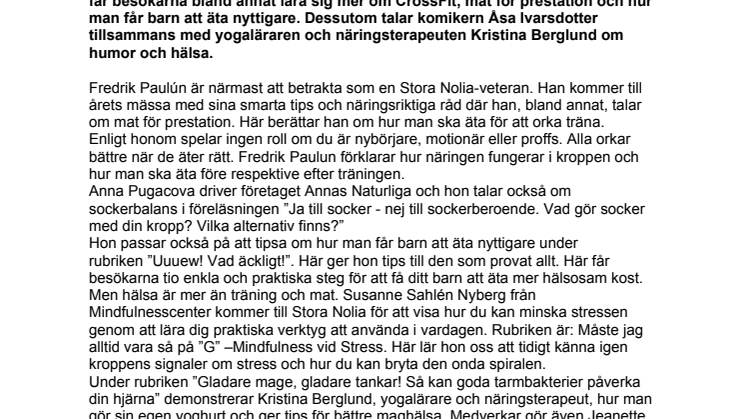 Många smarta tips för mer hälsa och roligare träning ges under årets Stora Nolia