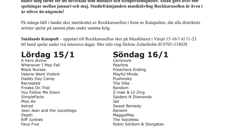 Uppstart av året Rockkarusell - Sveriges största musiktävling