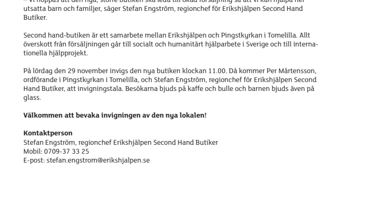 Erikshjälpen Second Hand Tomelilla öppnar i ny lokal