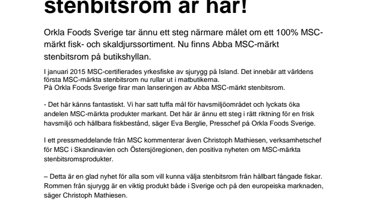 Abba MSC-märkt stenbitsrom är här!