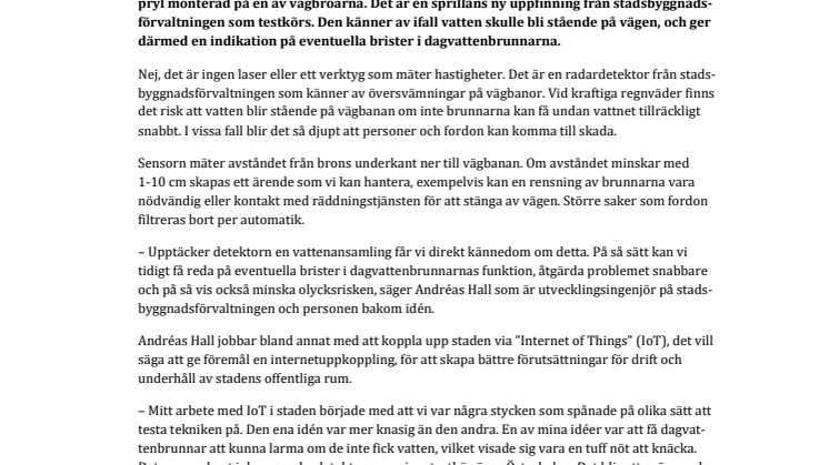 Ny smart uppfinning upptäcker vattensamlingar på Österleden