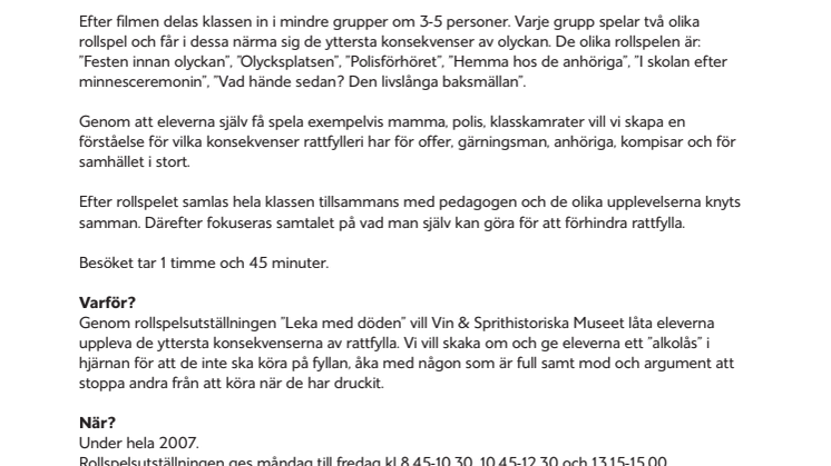 ”Leka med döden” – en rollspelsutställning om liv, fest och rattfylla
