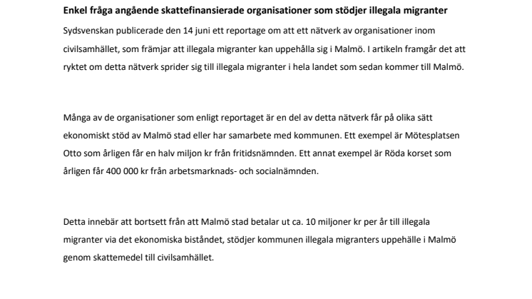 Enkel fråga angående skattefinansierade organisationer som stödjer illegala migranter