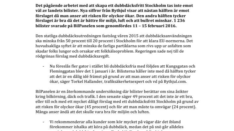 ​Hälften av landets bilister mot ett dubbdäcksfritt Stockholm
