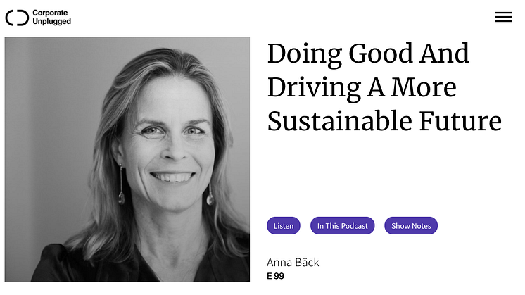 Corporate unplugged - intervju med Anna Bäck  "Doing Good And Driving A More Sustainable Future"