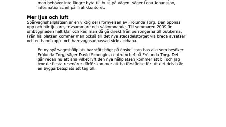 Vagnen går till Frölunda Torg igen