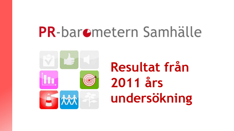 Generella resultat från PR-Barometern Samhälle 2011