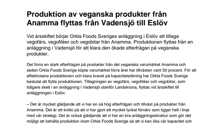 Produktion av veganska produkter från Anamma flyttas från Vadensjö till Eslöv