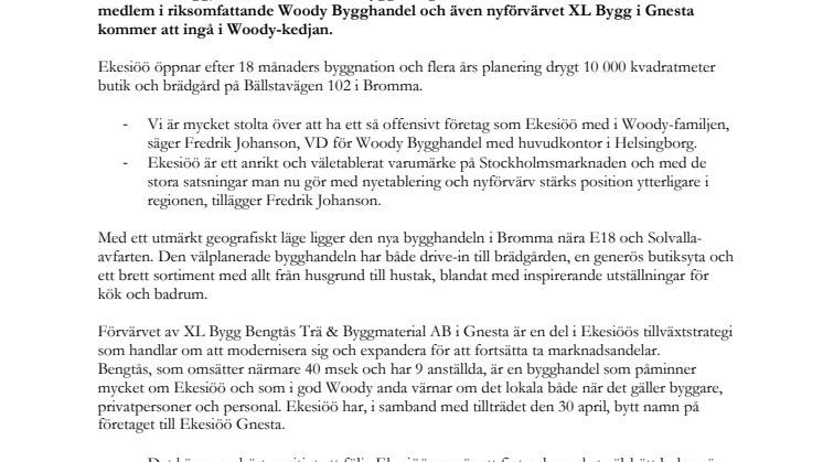 Ekesiöö öppnar ny bygghandel i Bromma och utökar genom förvärv av XL Bygg i Gnesta