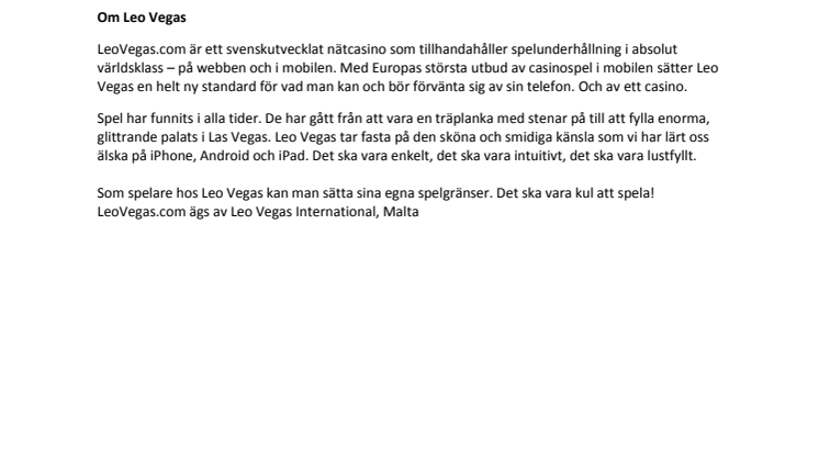 LeoVegas.com står för världspremiären av iPhone spelen Victorious och Flowers! 