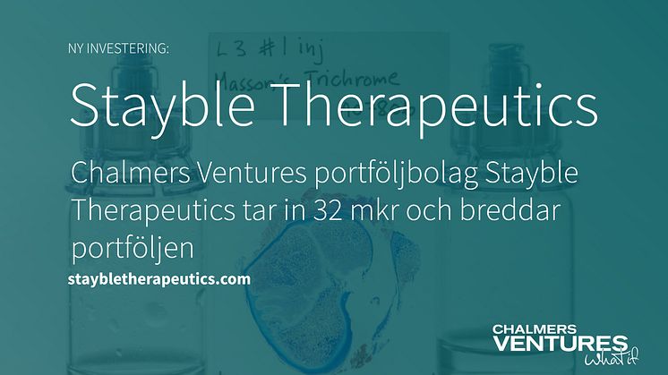 Stayble Therapeutics, ett noterat portföljbolag hos Chalmers Ventures