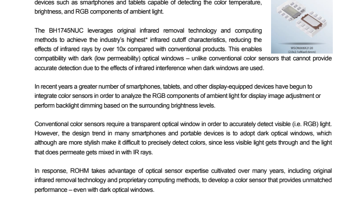  New Brightness (Color) Sensor Optimized for Smartphones --Industry-leading infrared cutoff function provides greater enclosure design flexibility--