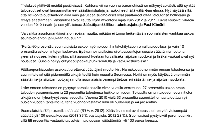 Säästäminen on nyt muotia, asunnot ja rahastot kiinnostavat