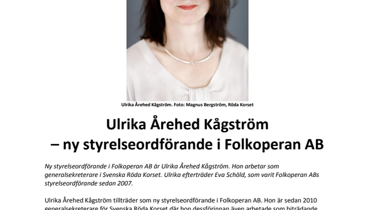 Ulrika Årehed Kågström - ny styrelseordförande i Folkoperan AB