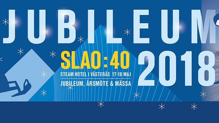 ​SLAO firar 40 år och blickar framåt