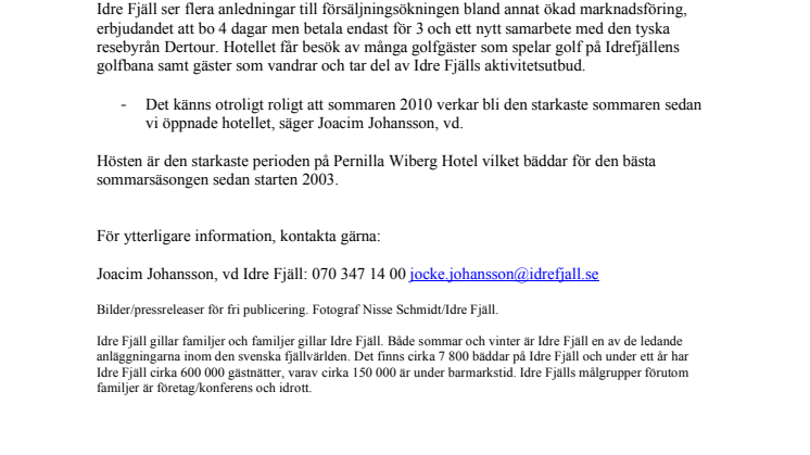 Fler gäster på Pernilla Wiberg Hotel
