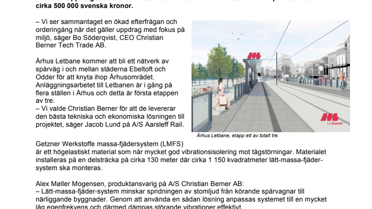 Danskt dotterbolag till Christian Berner Tech Trade AB (publ) levererar fjädersystem för spårväg till Århus Letbane