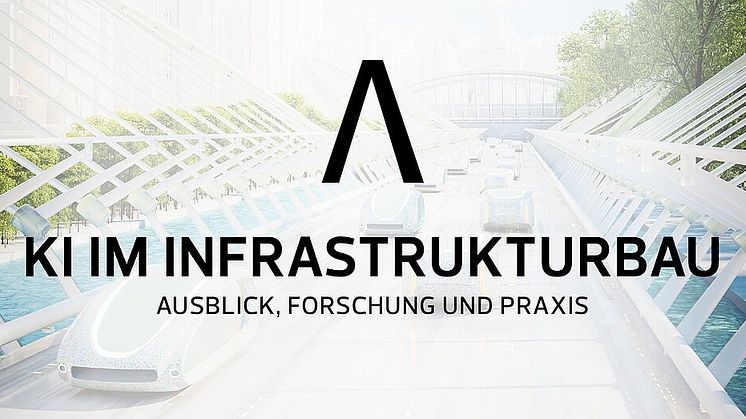 Künstliche Intelligenz im Infrastrukturbau