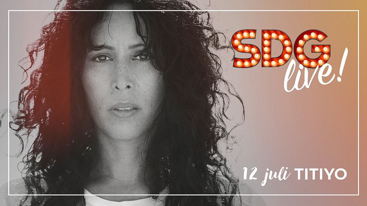 Titiyo på SDG Live!