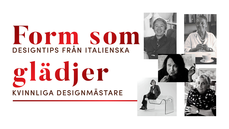 Form som glädjer - Designtips från italienska kvinnliga designmästare