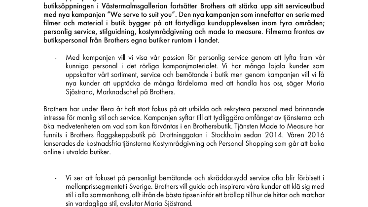 Brothers satsar på personlig service och lanserar kampanj som frontas av personalen 