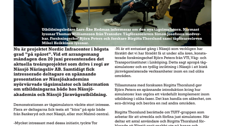 NORDISKT INFRACENTER I NÄSSJÖ - NY TÅGSIMULATOR PÅ PLATS