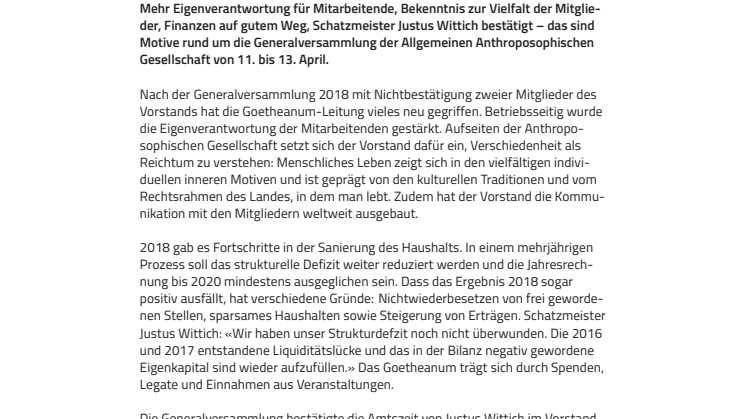 Bekenntnis zur Vielfalt. Das Goetheanum griff in einem turbulenten Jahr vieles neu / Mitgliederversammlung bestätigt Schatzmeister Justus Wittich