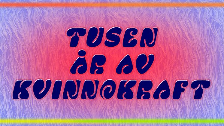 Utställningen Tusen år av kvinnokraft invigs den 11 juni, 19–21. Illustration: Linnéa Teljas-Puranen.
