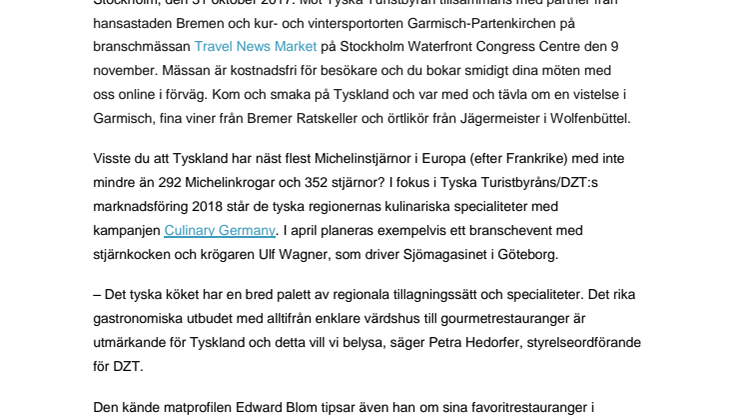 Bremen, Garmisch och Tyska Turistbyrån på branschmässan Travel News Market