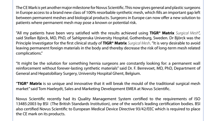 Novus Scientific receives CE Mark Approval for TIGR® Matrix Surgical Mesh - the World’s First Long-Term Resorbable Synthetic Mesh.
