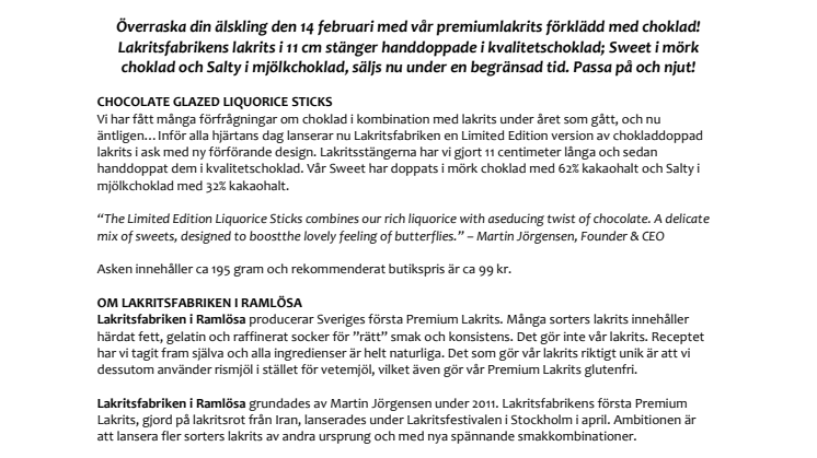 Lakritsfabriken lanserar Limited Edition Chocolate Glazed Liquorice Sticks! Lakrits och choklad i en förförande kombination inför alla hjärtans dag. 