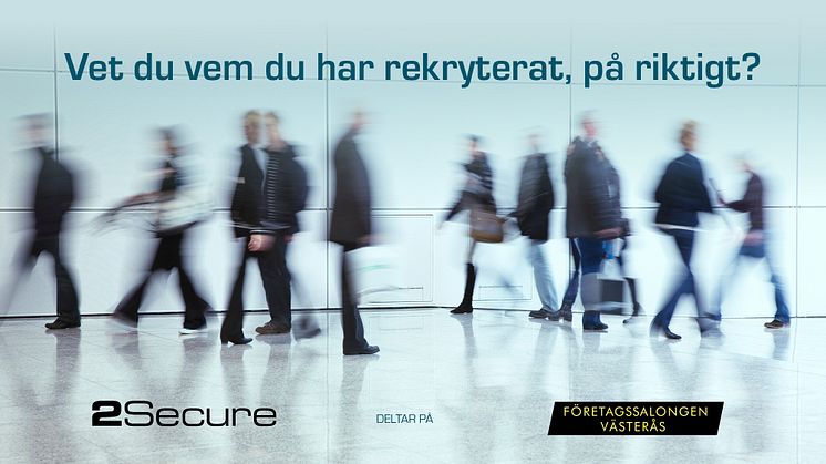 Med anledning av det ökade behovet på säkerhetsområdet bjuder 2Secure in till föreläsning om personalsäkerhet och insiderrisker.