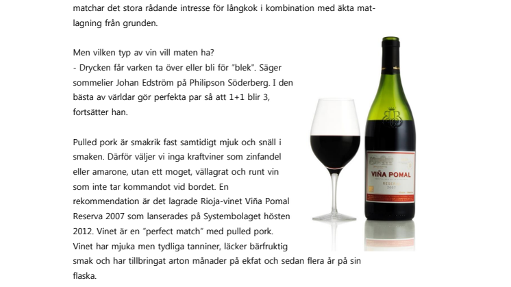 Viña Pomal Reseva till höstens stora mattrend - pulled pork 