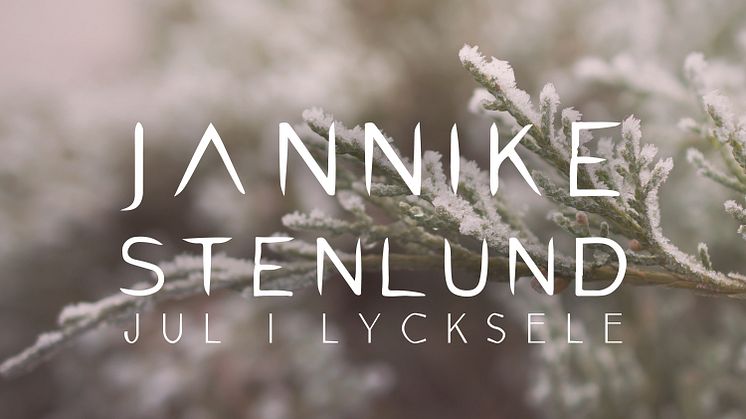 Jannike Stenlund släpper låt om den sagolika vinterstämningen i södra Lappland!