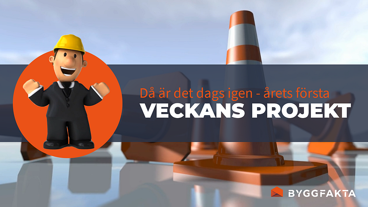 Veckans projekt vecka 2 hos Byggfakta