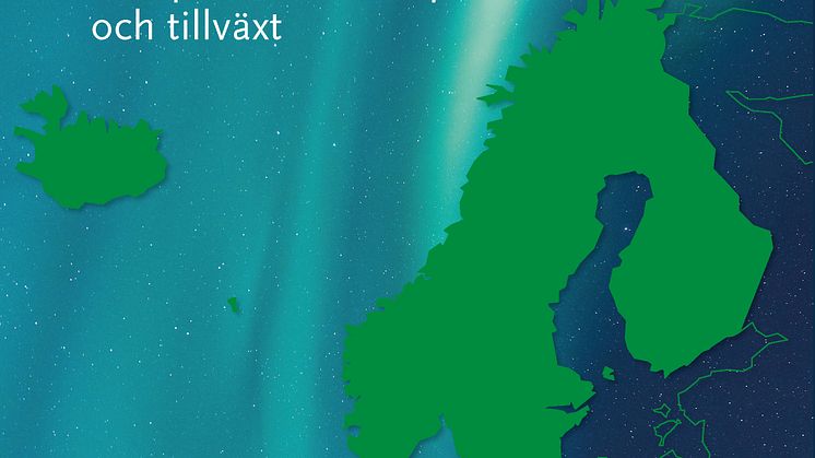 "Investera i Norden - Om plats, ledarskap och tillväxt"
