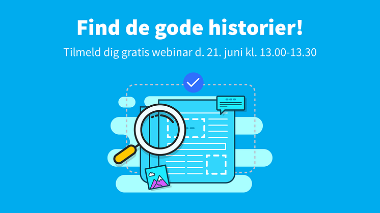 Webinar: Find de gode historier