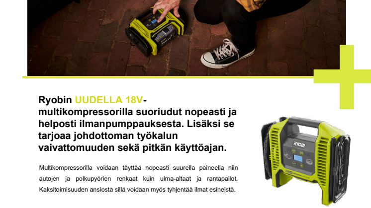 Ryobin® ONE+ -tuoteperheen uusin lisäys on 18V:n multikompressori