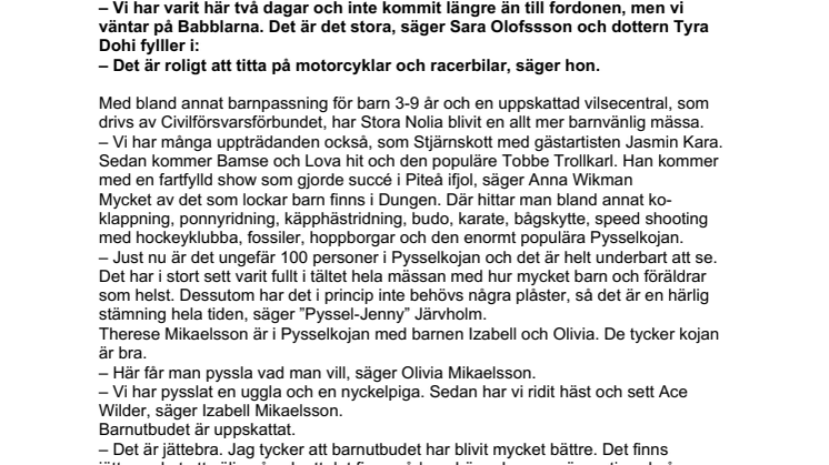 Alla dagar är barnens dag på Stora Nolia – pysselkoja och motorcyklar populära