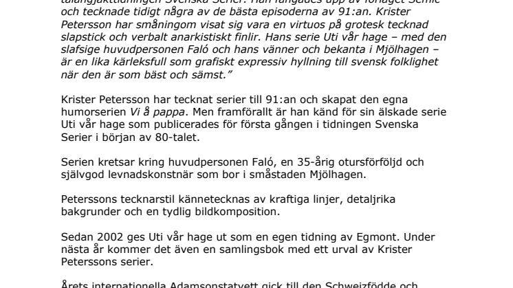 Prestigefyllt seriepris till Uti vår hage-skaparen Krister Petersson